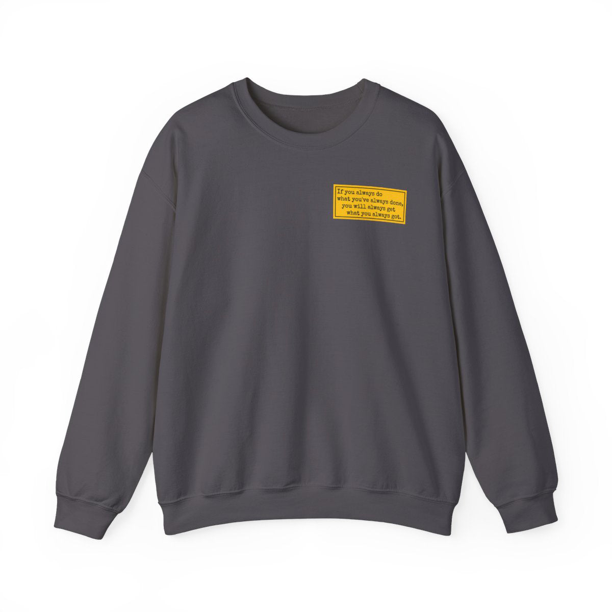 Inspirational Quote Sweatshirt