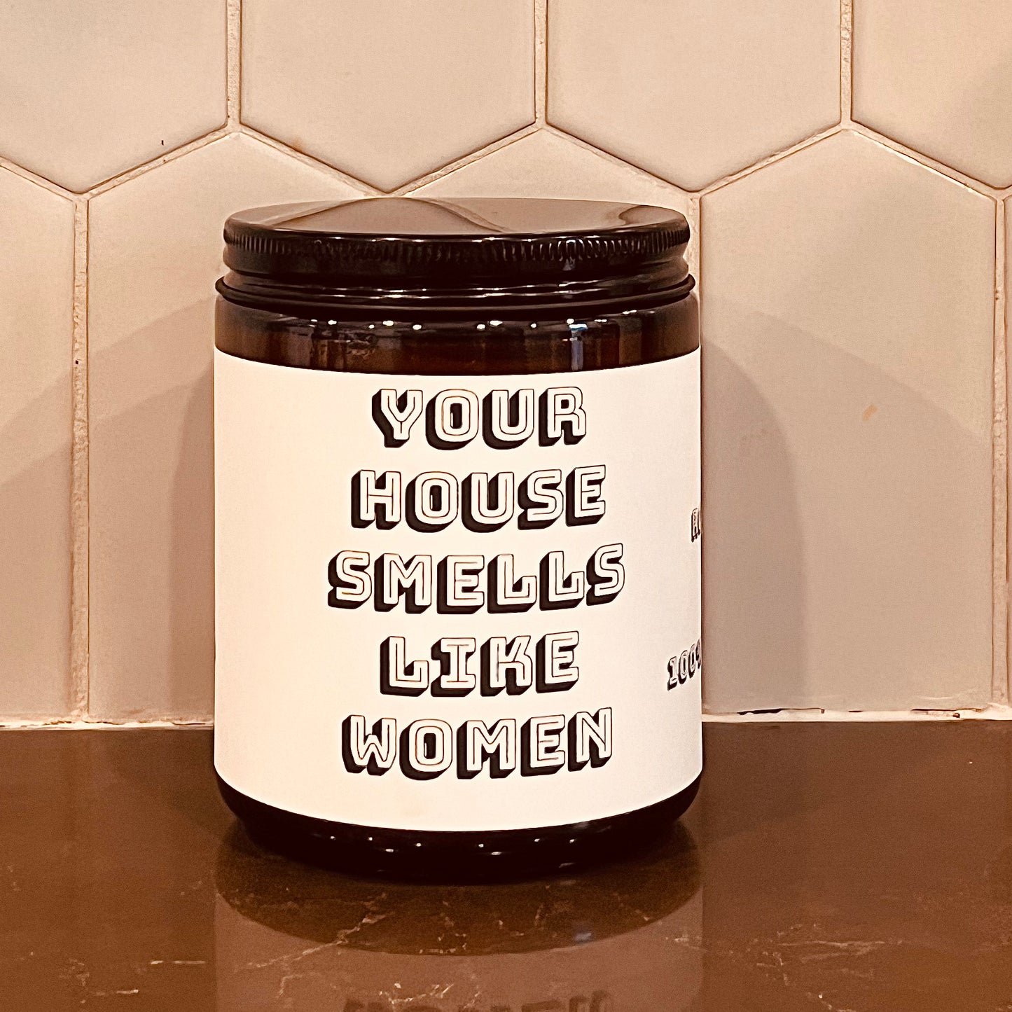 Your House Smells Like Women Candle
