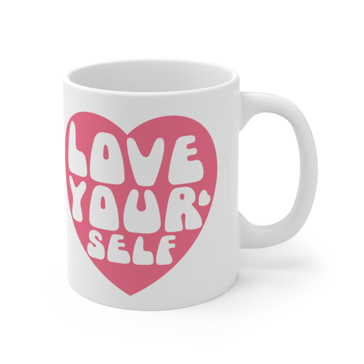 Love Yourself 11oz Coffee Mug