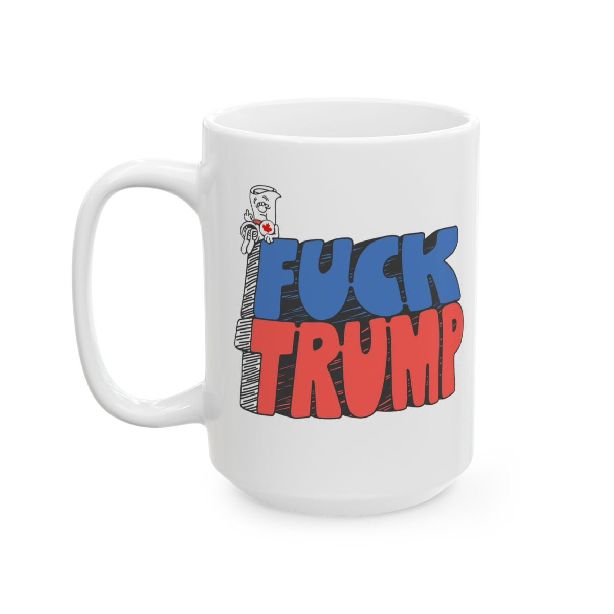 11oz or 15oz Fuck Trump Coffee Mug