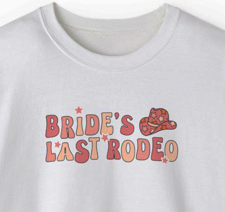Brides Last rodeo Stagette Sweatshirt