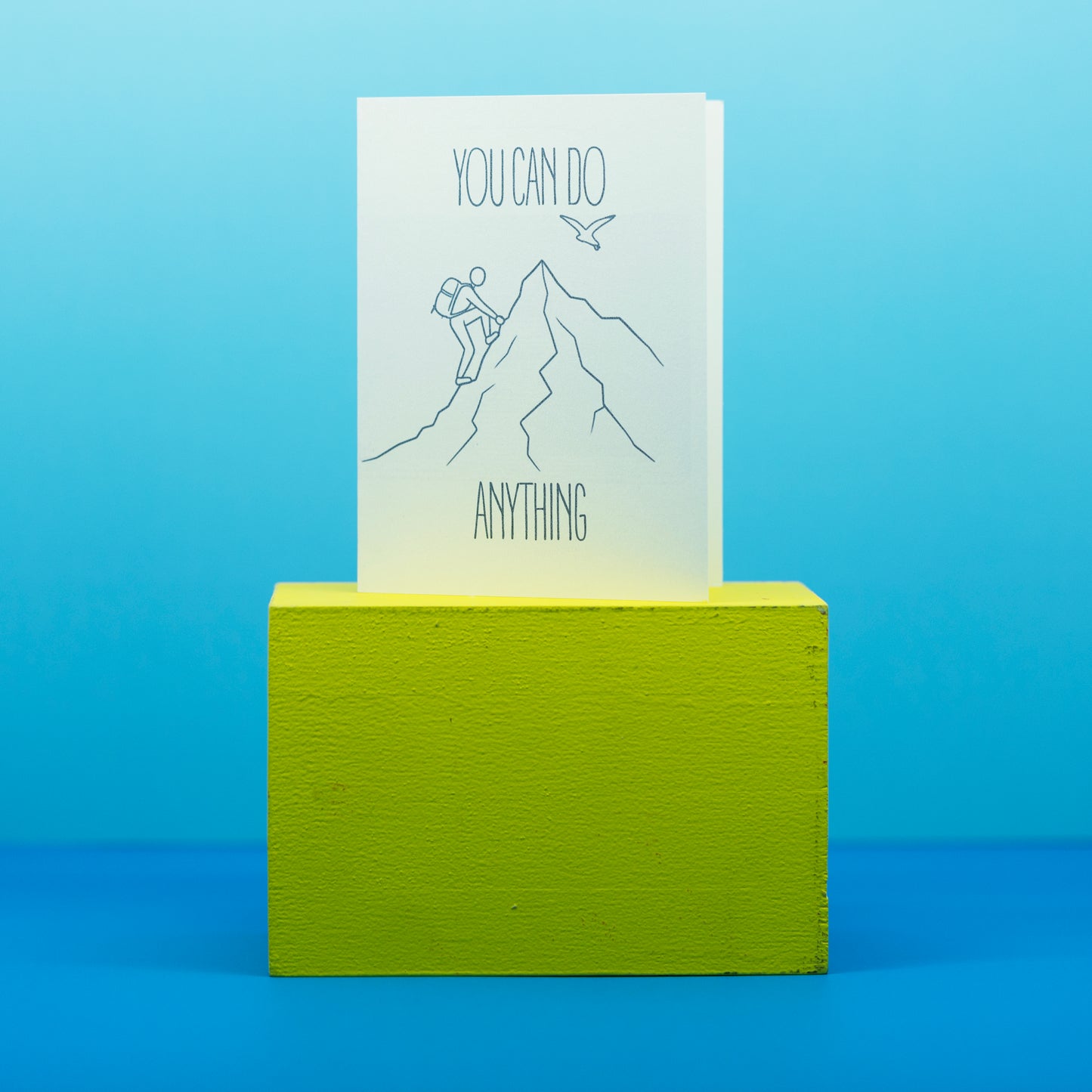 Greeting Card-You Can Do anything