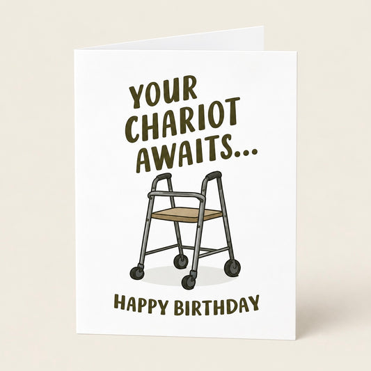 Birthday Card - Your Charriot Awaits