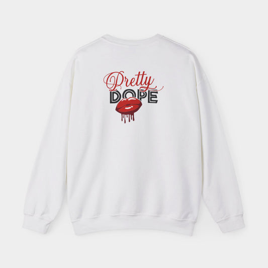 Pretty Dope Lips Sweatshirt