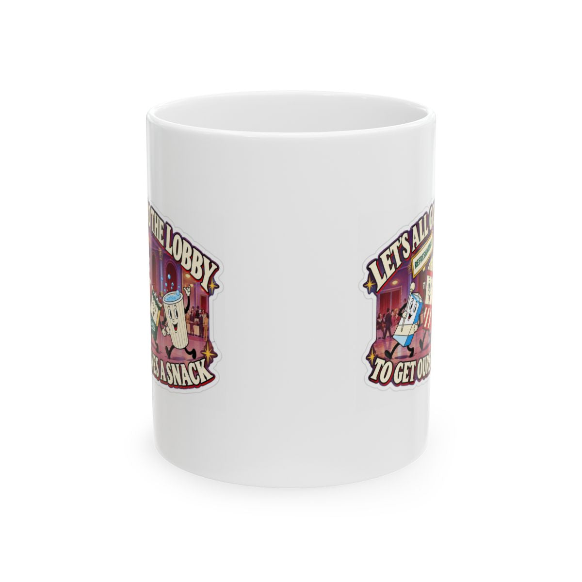 Let's All Go To The Movies - Nostalgic 11oz Coffee Mug