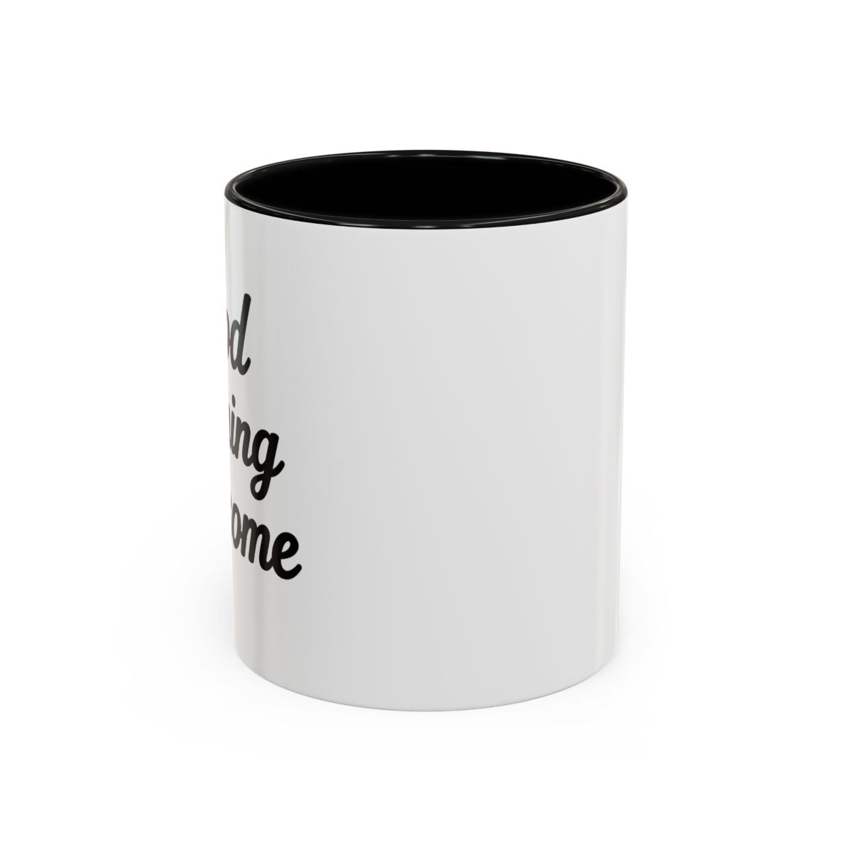 Good Morning Handsome 110z Inspirational Coffee Mug