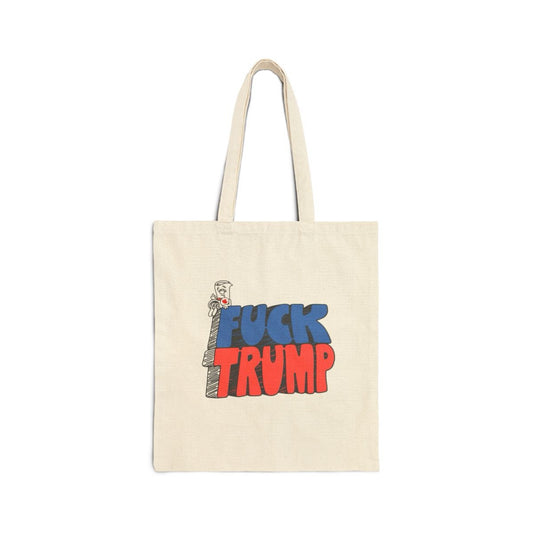 Fuck Trump Tote Bag