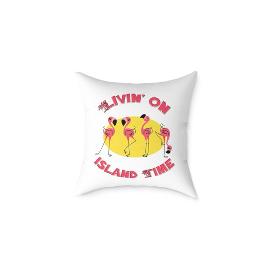 Living On Island Time Pillow Cover 17" x 17"