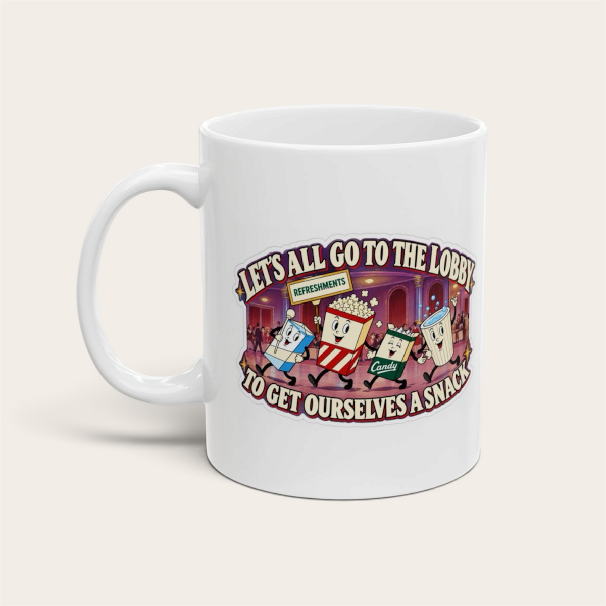 Let's All Go To The Movies - Nostalgic 11oz Coffee Mug